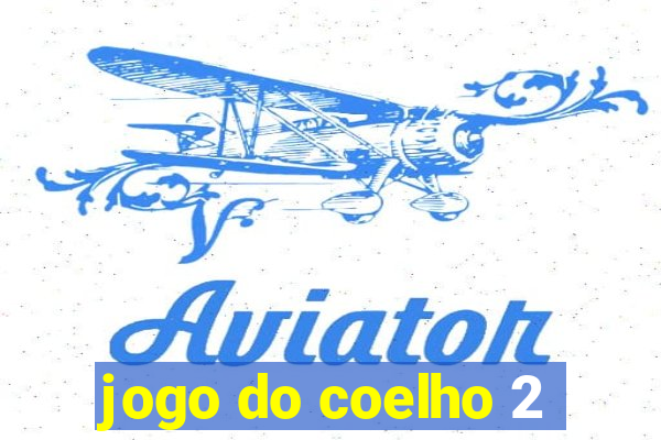 jogo do coelho 2